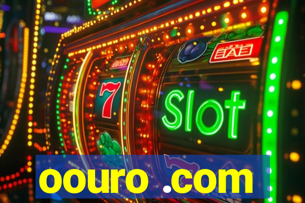 oouro .com